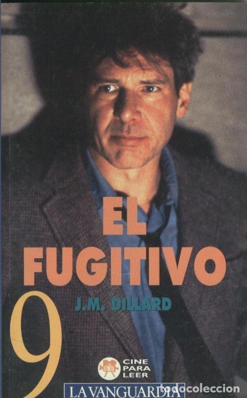 B&uuml;cher: Cine para leer numero 09: El fugitivo - J.M.Dillard