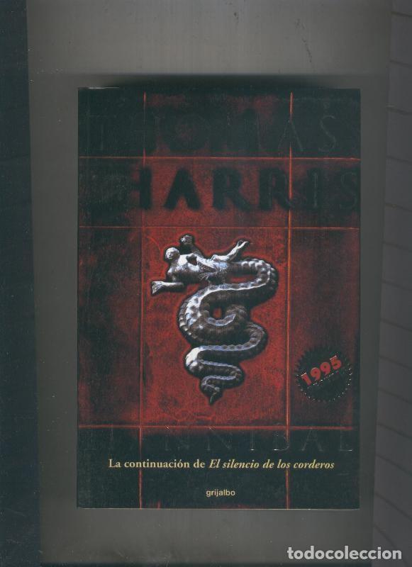 Libros: Hannibal, la continuacion de el silencio de los corderos - Thomas Harris - Foto 1