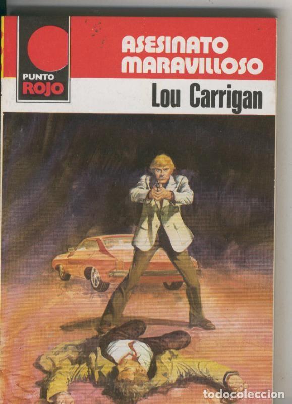 B&uuml;cher: Coleccion Punto Rojo numero 0959: Asesinato maravilloso - Lou Carrigan