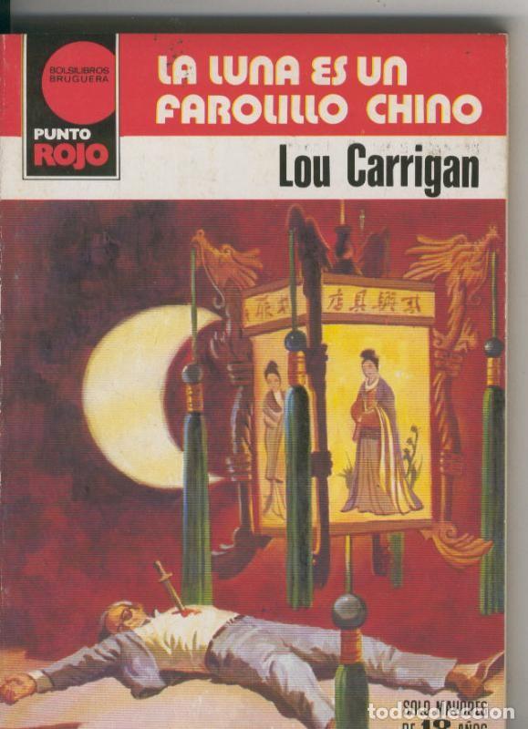 Libros: Punto Rojo numero 0985: La luna es un farolillo chino - Lou Carrigan