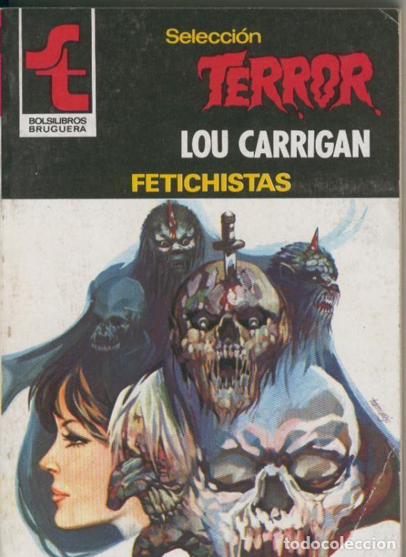 Libros: Seleccion Terror numero 0404: Fetichistas - Lou Carrigan