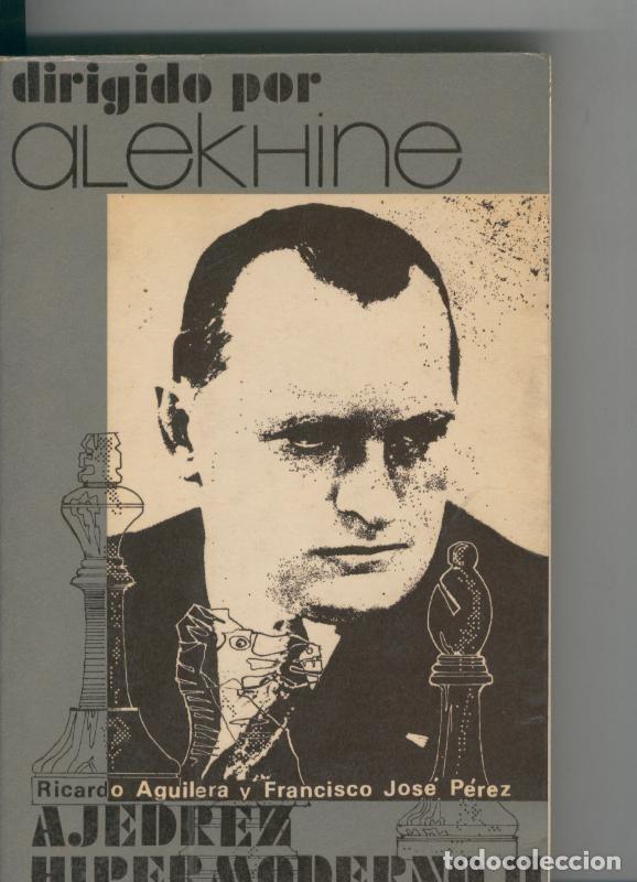 Libros: Ajedrez: Ajedrez hipermoderno II - Doctor A.Alekhine