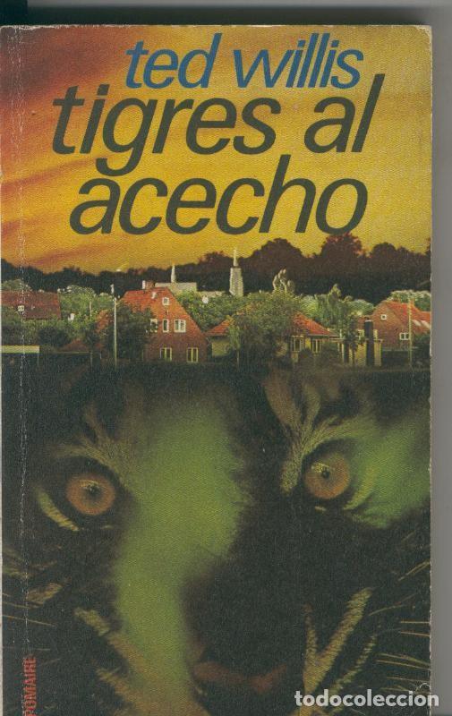 Libros: Tigres al acecho - Ted Willis - Foto 1