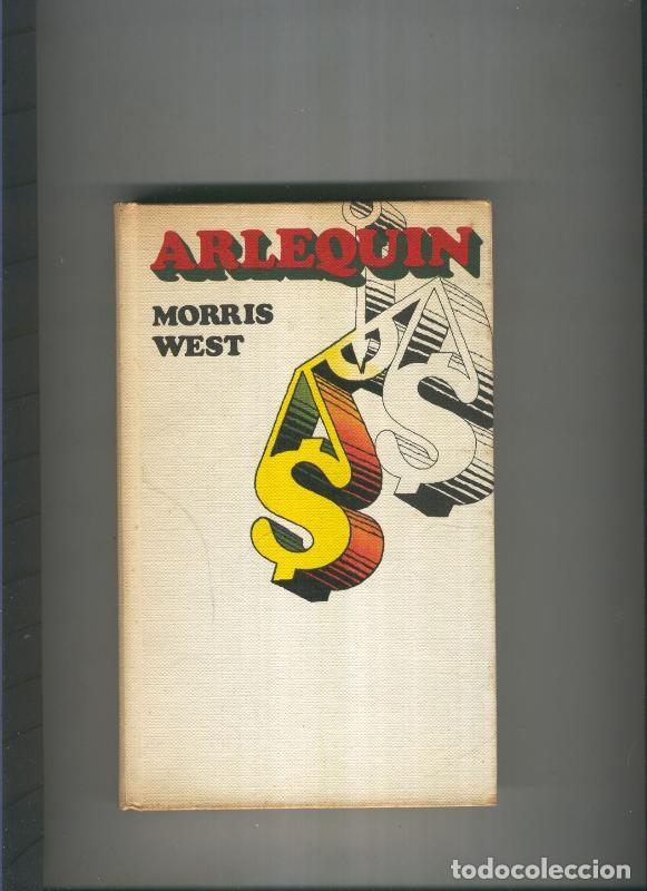 Libros: Arlequin - Morris West - Foto 1