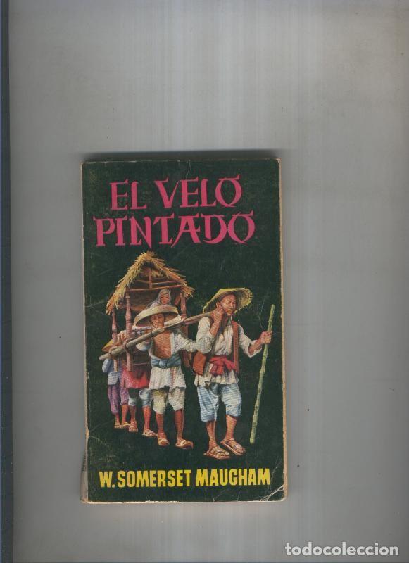 Libri di seconda mano: El velo pintado - W. somerset Maugham