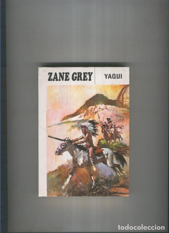 Libros: Yaqui - Zane Grey - Foto 1