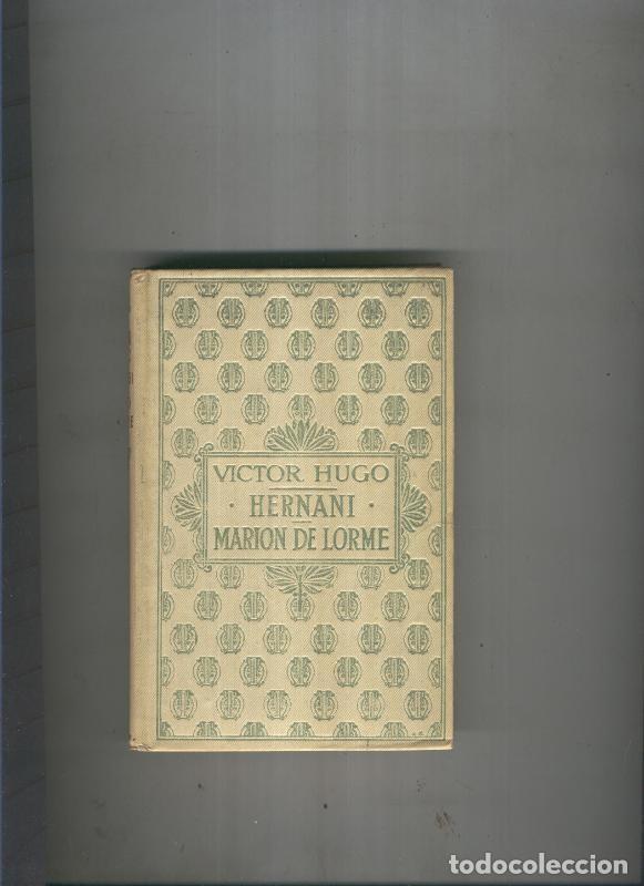 Libros: Hermani - Marion de Lorme - Victor Hugo - Foto 1