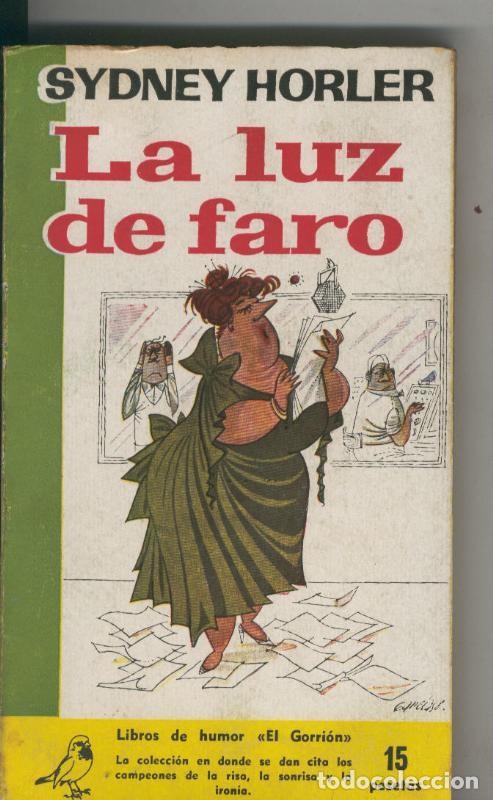 Libri di seconda mano: Coleccion El Gorrion numero 22: La luz de faro - Sydney Horler