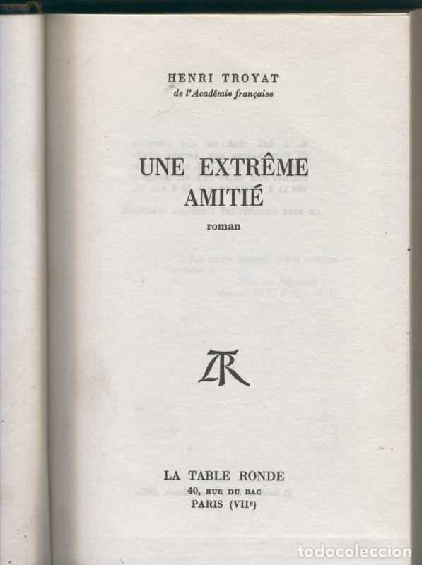 Libros: Une extreme amitie - Henri Troyat