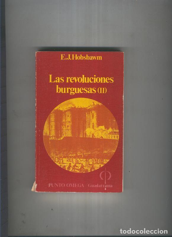 Libri di seconda mano: Las revoluciones burguesas ( II ) (hojas sueltas a encolar por comprador) - E.J. Hobsbwm