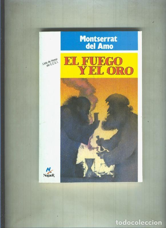 Libros: Cuatro Vientos numero 044: El fuego y el oro - Montserrat del Amo