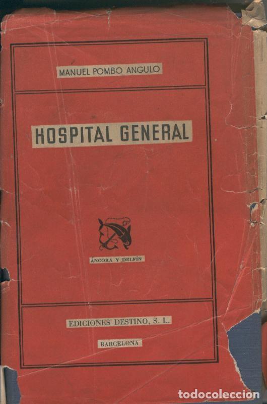 Libros: Ancora y Delfin numero 39: Hospital General - Manuel Pombo Angulo - Foto 1