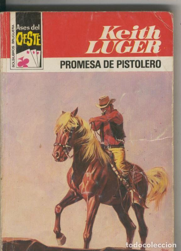 B&uuml;cher: Ases del Oeste numero 1008: Promesa de pistolero - Keith Luger