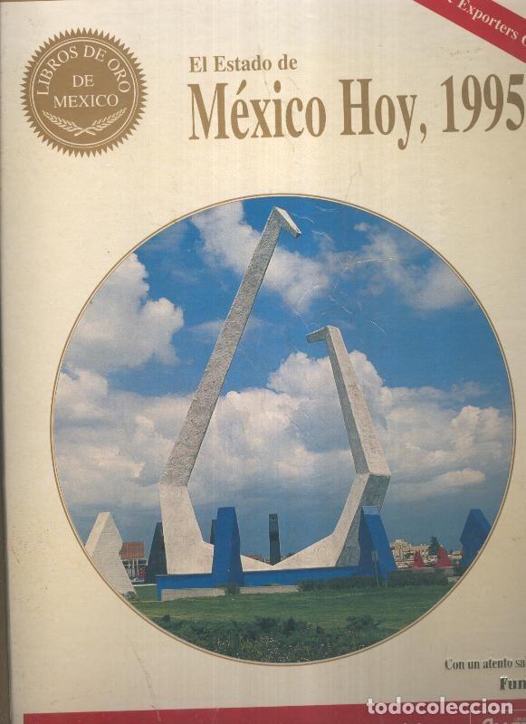 Libros: Libros de oro de Mexico: El estado de Mexico Hoy, 1995 - Varios - Foto 1