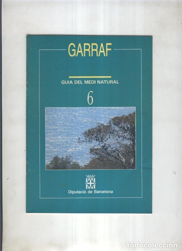 books: Garraf.Guia del medi natural numero 06 - varios
