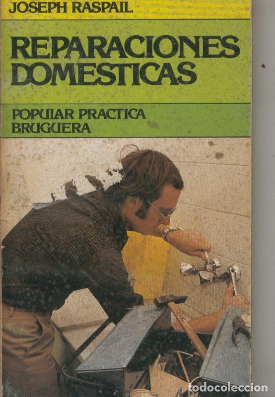 Libri di seconda mano: Reparaciones domesticas - Joseph Raspail
