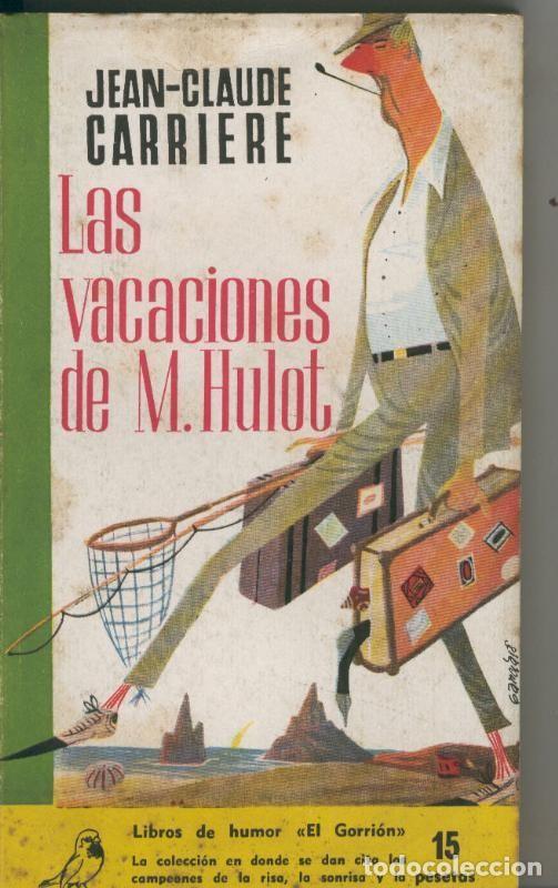 Libros: Coleccion El Gorrion numero 25: Las vacaciones de M.Hulot - Jean Claude Carriere