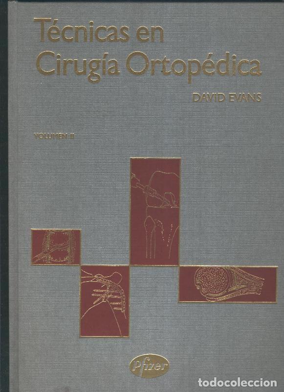 Libros: Tecnicas en cirugia ortopedica volumen 2 - David Evans - Foto 1