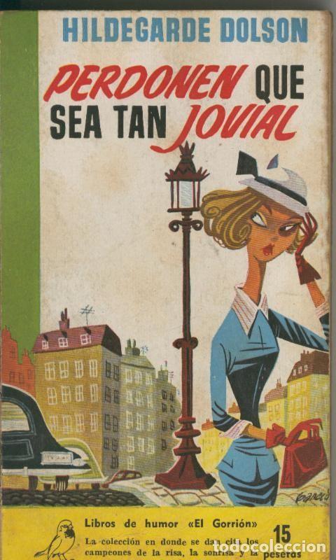 Libri di seconda mano: Coleccion El Gorrion numero 11: Perdonen que sea tan jovial - Hildegarde Dolson