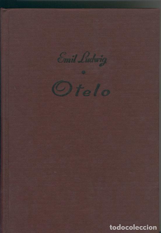 Libros: Otelo - Emil Ludwig - Foto 1