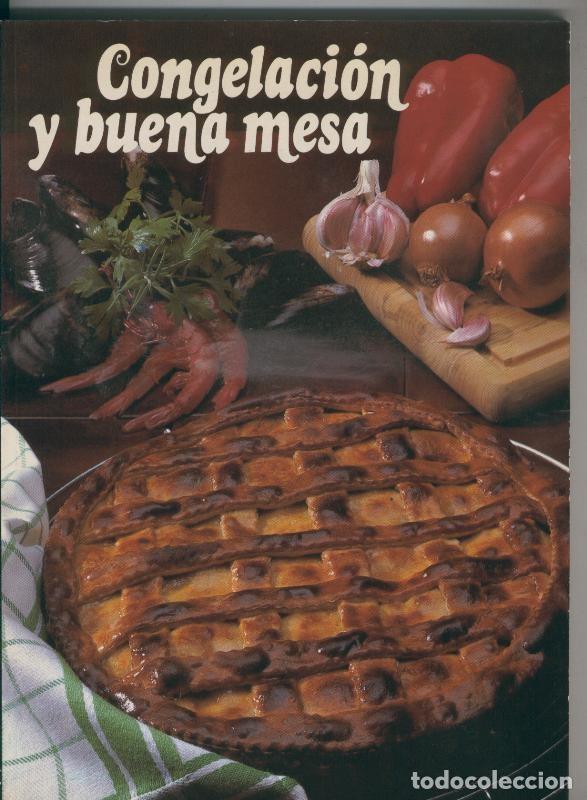 Libros: Congelacion y buena mesa - Varios - Foto 1