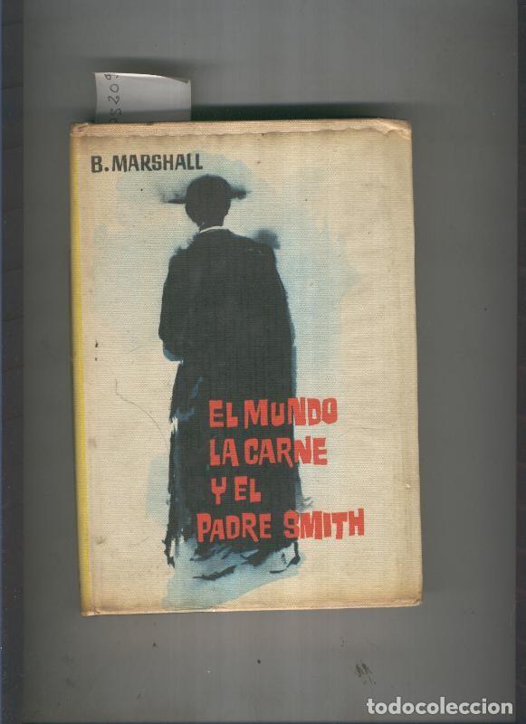 Livros em segunda m&atilde;o: El mundo la carne y el padre Smith - B. Marshall