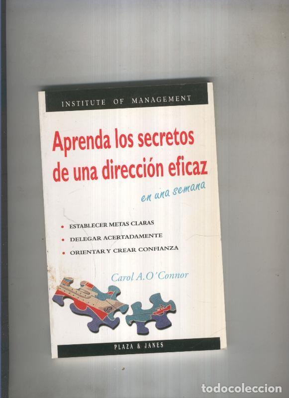 Libros: Aprenda los secretos de una direccion eficaz en una semana - Carol A. O Connor