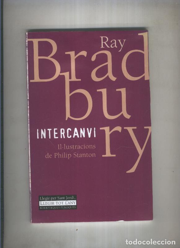 Libros: Intercanvi - Ray Bradbury - Foto 1
