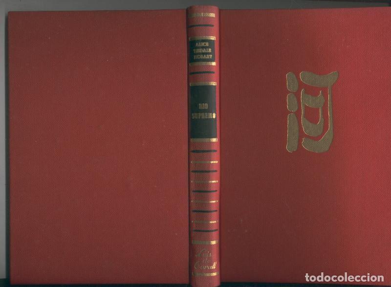 Libri di seconda mano: Coleccion Gigante: Rio supremo - Alice Tisdale Hobart