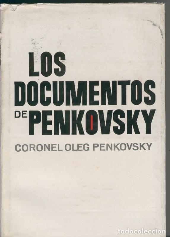 Livres: Los documentos de Penkovsky - Oleg Penkovsky