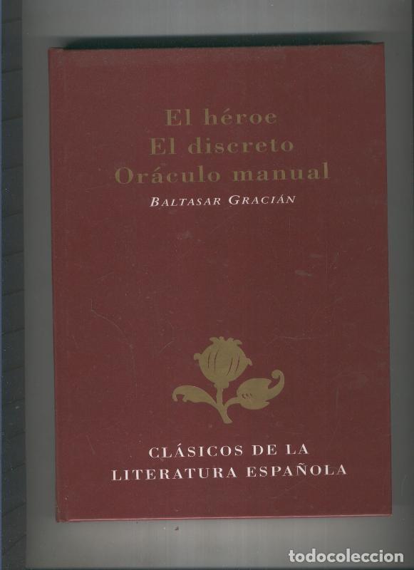 Libros: El heroe. El discreto. Oraculo manual - Baltasar Gracian - Foto 1