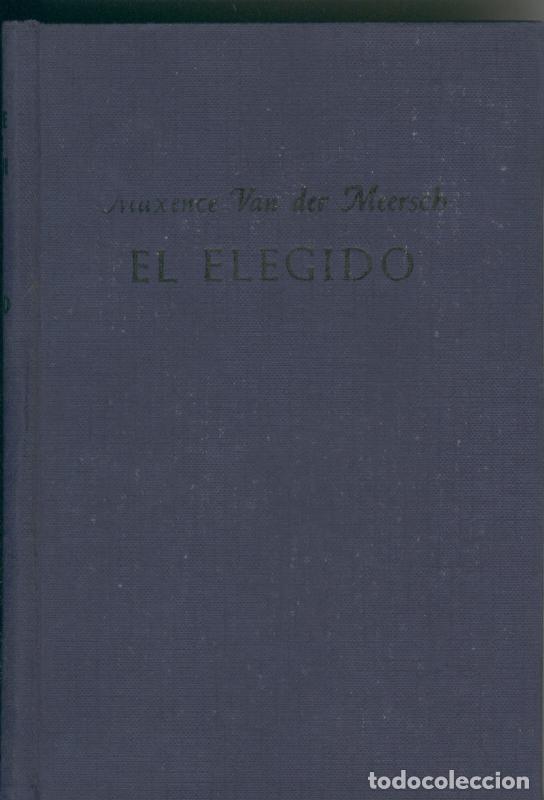 Libros: Coleccion Gigante: El elegido - Maxence Van Der Meersch - Foto 1