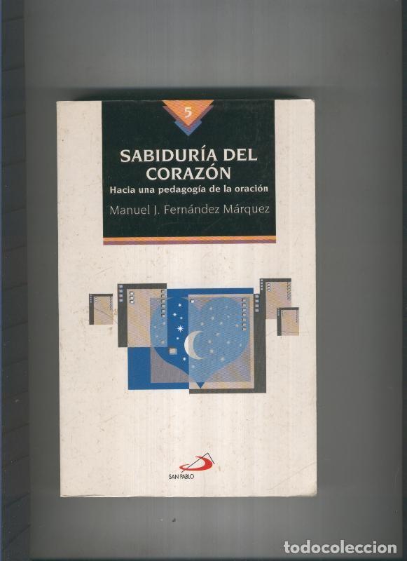 Libros: Sabiduria del corazon - Manuel J. Fernandez Marquez - Foto 1