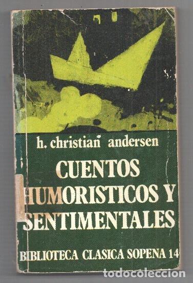 Libros: Cuentos humoristicos y sentimentales - Hans Christian Andersen - Foto 1