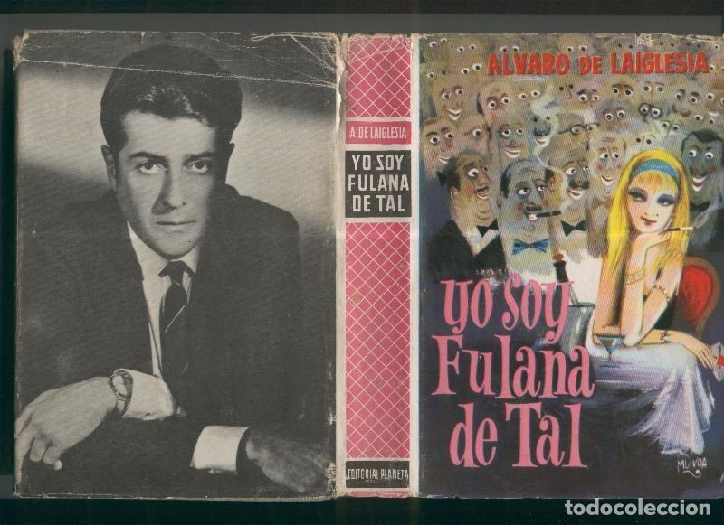 Libri di seconda mano: Yo soy fulana de tal - Alvaro de la Iglesia