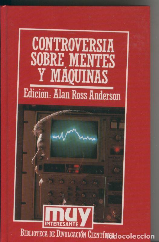 Libros: Muy Interesante: Controversia sobre mentes y maquinas - Edicion de Alan Ross Anderson
