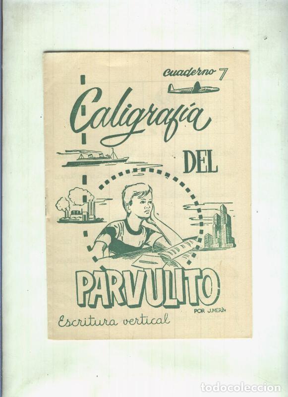 Libri di seconda mano: Caligrafia del Parvulito numero 7: escritura vertical - J. Merin