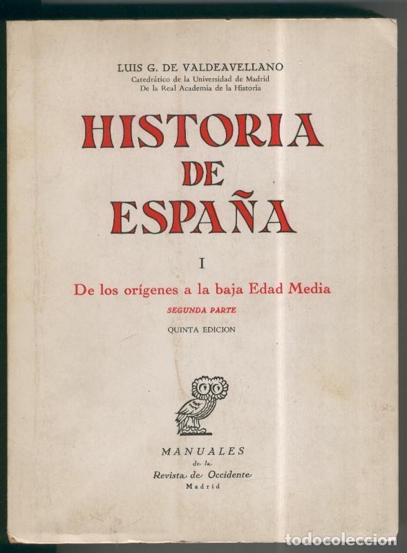 B&uuml;cher: Historia de Espa&ntilde;a tomo I: De los origenes a la baja edad media - Luis G. de Valdeavellano