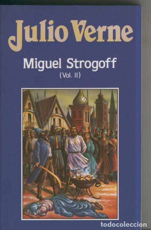 books: Julio Verne numero 032: Miguel Strogoff volumen II - Julio Verne