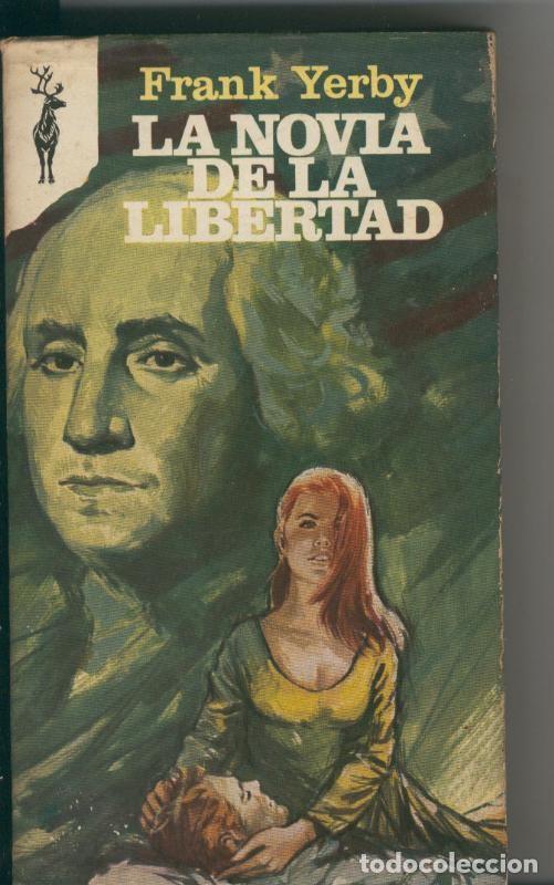 Libros: La novia de la libertad - Frank Yerby - Foto 1