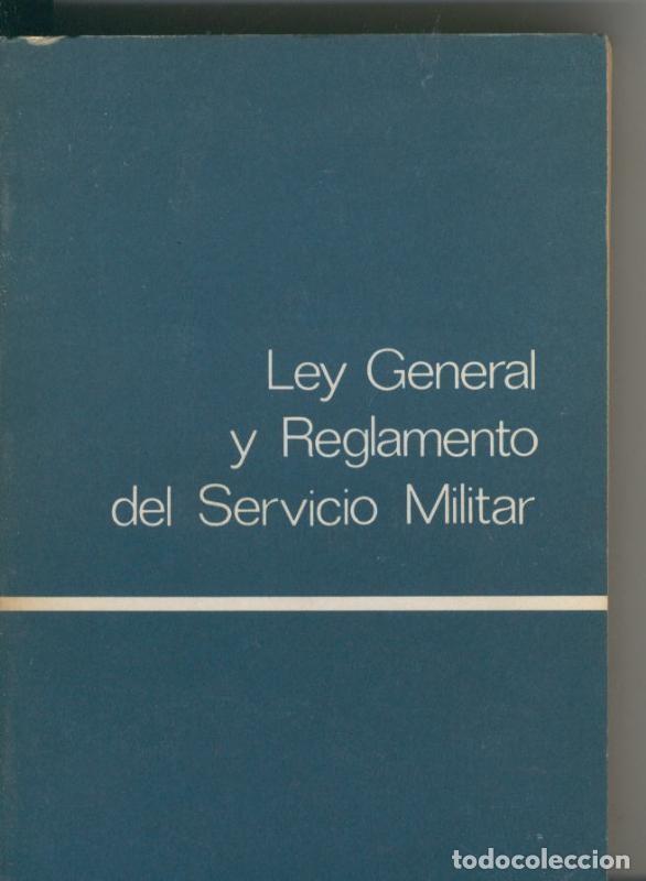 Libros: Ley General y Reglamento del Servicio Militar - Varios - Foto 1