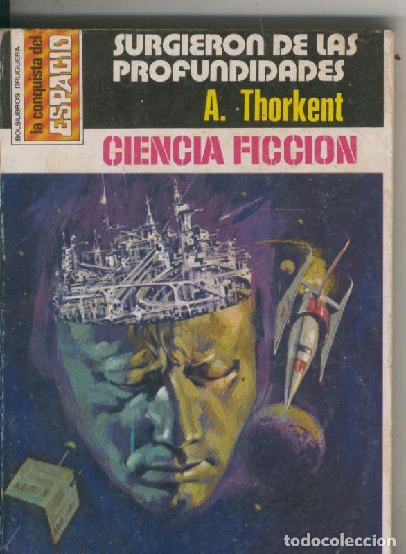 Libros: La Conquista del Espacio numero 357: Surgieron de las profundidades - A. Thorkent