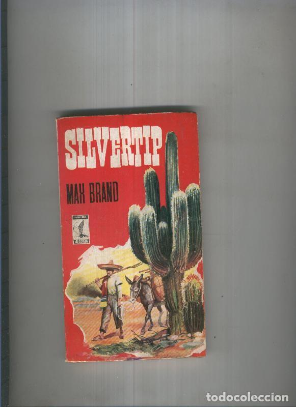 Livres: Silvertip - Max Brand
