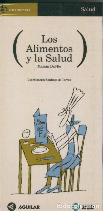 Libros: Los alimentos y la salud - Marian Dal-Re