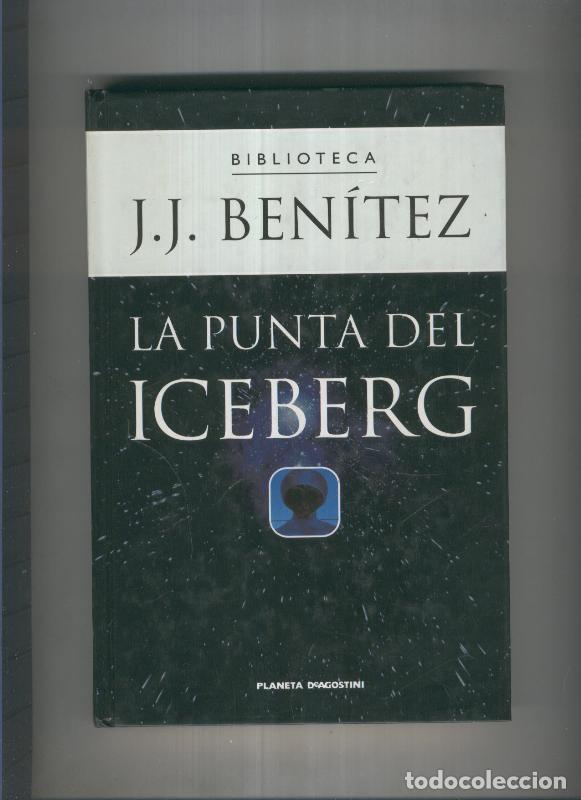 Libros: La punta del Iceberg - J.J. Benitez
