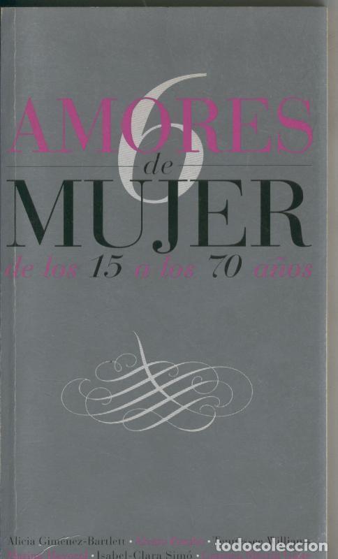 Libros: Seis amores de mujer - Varios - Foto 1