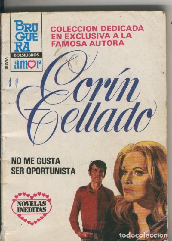Livres: Coleccion Silvia numero 493: No me gusta ser oportunista - Corin Tellado