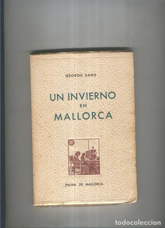 Libros: Un invierno en Mallorca - George Sand - Foto 1