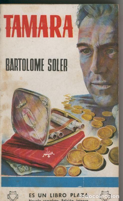 Libros: Libro Plaza: Tamara - Bartolome Soler - Foto 1