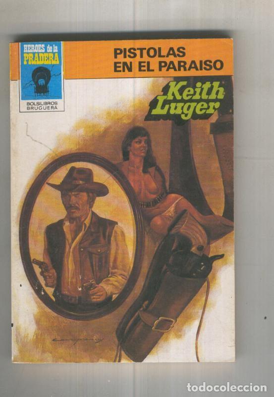 books: Pistolas en el paraiso - Keith Luger